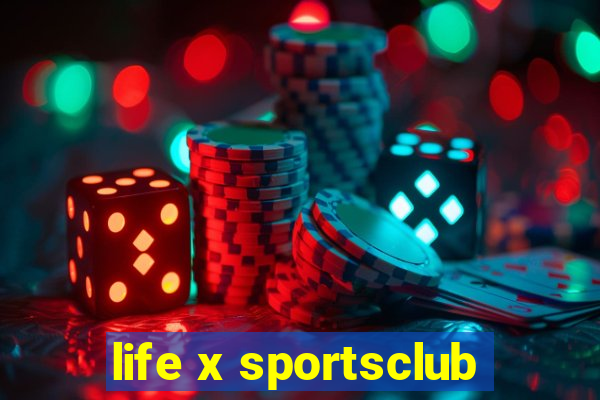 life x sportsclub